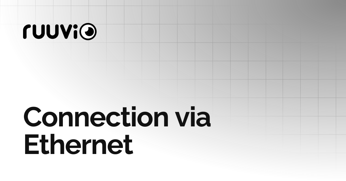 Connection via Ethernet | docs